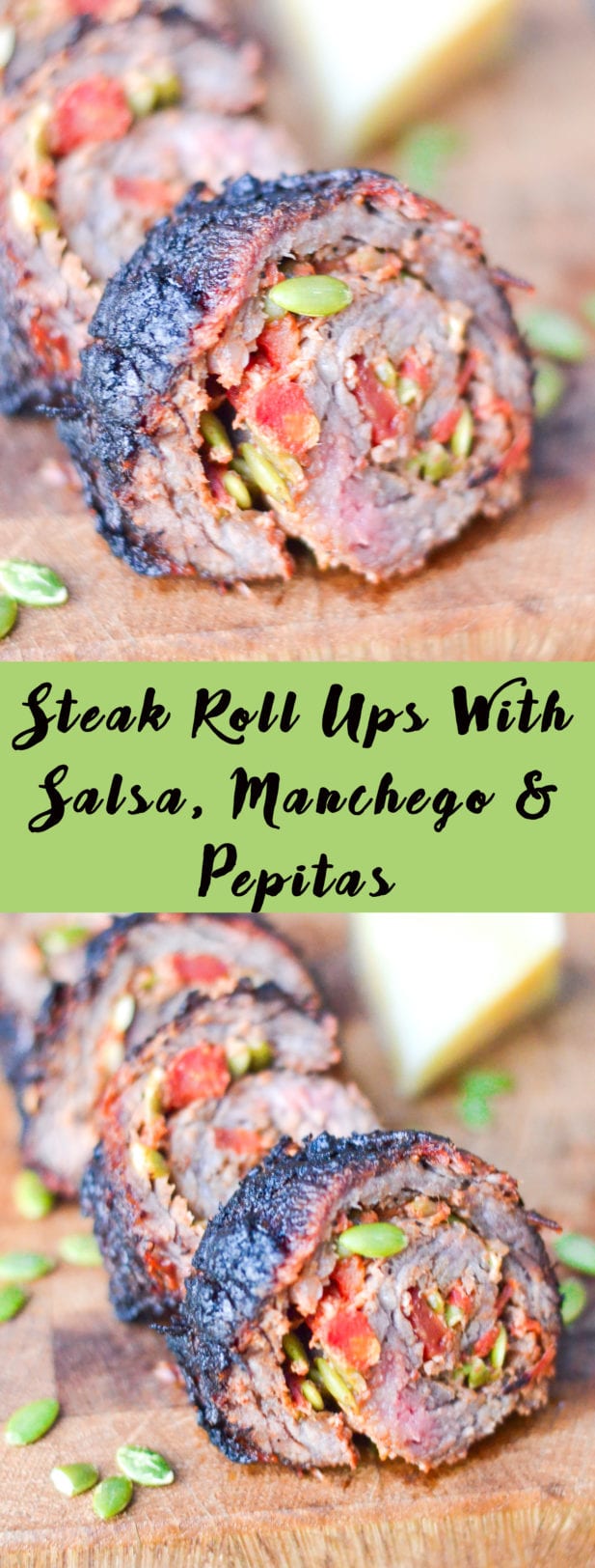 Steak Roll-ups With Salsa Casera, Manchego and Pepitas