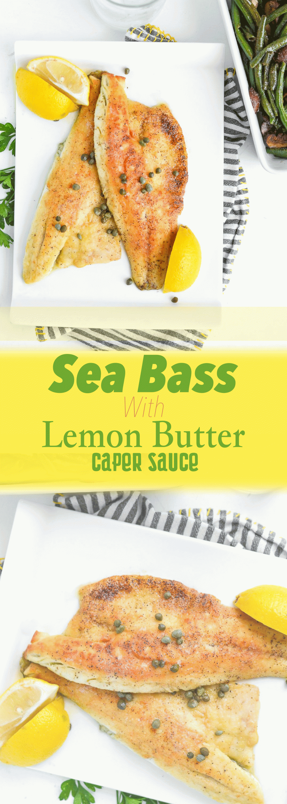 Sea Bass with Lemon Butter Caper Sauce My Modern Cookery