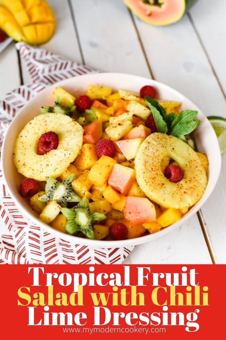 Tropical Fruit Salad with Chili Lime Dressing